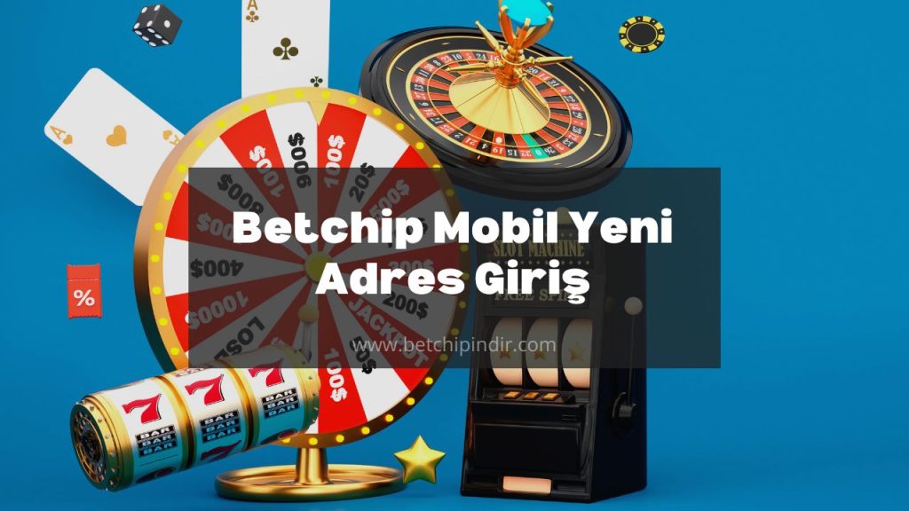 Betchip Mobil Yeni